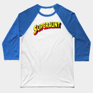 superaunt Baseball T-Shirt